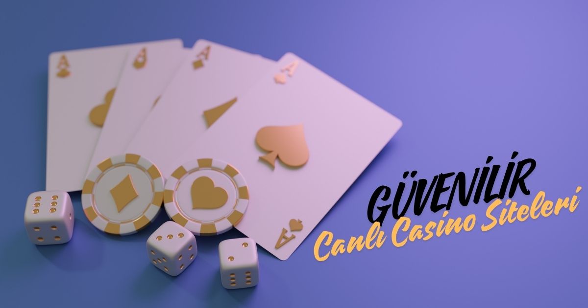 Güvenilir Canlı Casino Siteleri